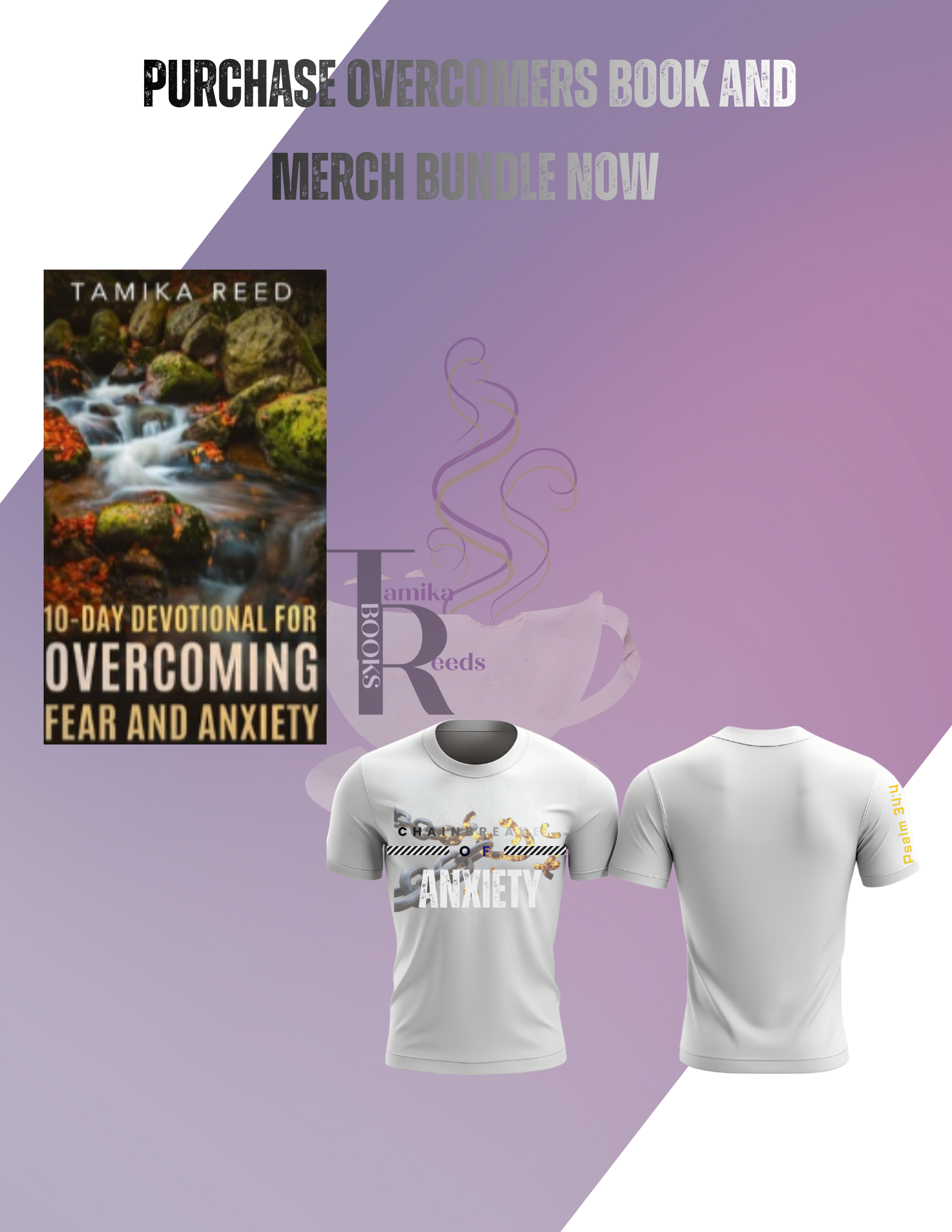 10-Day Devotional with the Overcomers Chainbreaker of Anxiety T-Shirt