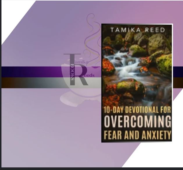 10-Day Devotional for Overcoming Fear and Anxiety (Purchase Now)